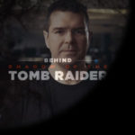 SHADOW OF THE TOMB RAIDER | Meet the Team #7 – Yann Regnier