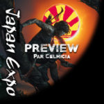 SHADOW OF THE TOMB RAIDER | Review Japan Expo 2018 par Celmicia